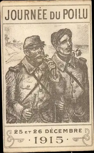 Ak Journee du Poilu 25 et 26 Decembre 1915, Soldats francais, pipe