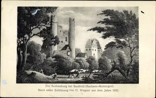 Künstler Ak Wagner, O., Saalfeld an der Saale Thüringen, Sorbenburg 1837