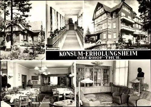 Ak Oberhof im Thüringer Wald, Konsum Erholungsheim Hauptgebäude, Blockhaus, Wandelgang, Lesezimmer