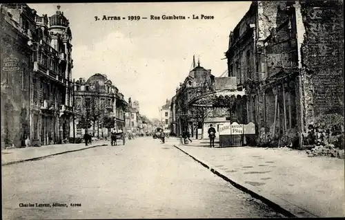 Ak Arras Pas de Calais, Rue Gambetta, La Poste, Kriegszerstörungen 1. WK, 1919