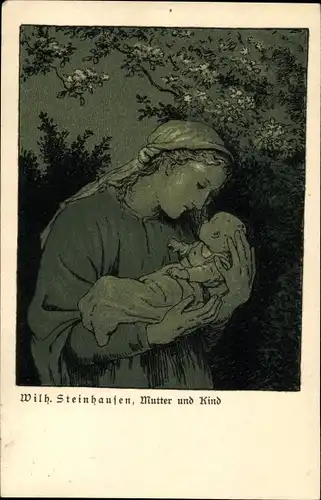 Künstler Ak Steinhausen, Wilh., Mutter und Kind