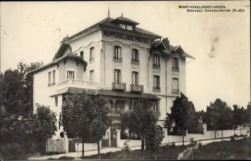 Ak Nouveau Châtel Guyon Puy de Dôme, Mont Chalusset Hotel
