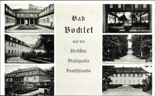 Ak Bad Bocklet Unterfranken, Stahlquelle Brunnen, Schloss, Kurhaus, Brunnenhaus, Kuranlage