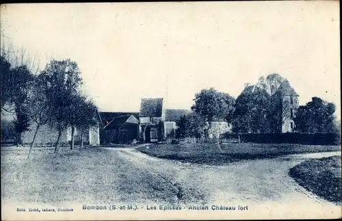 Ak Bombon Seine et Marne, Les Episses, Ancien Chateau fort