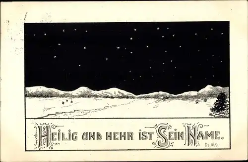 Ak Psalm 111 9, Heilig und Hehr ist Sein Name, Winterlandschaft