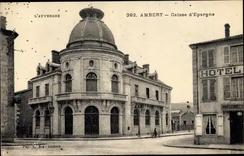 Ak Ambert Puy de Dôme, Caisse d'Epargne, Hotel