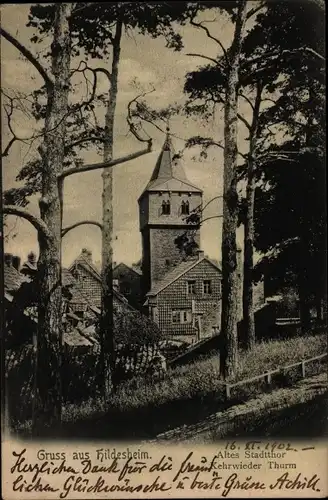 Ak Hildesheim in Niedersachsen, Altes Stadttor, Kehrwieder Turm