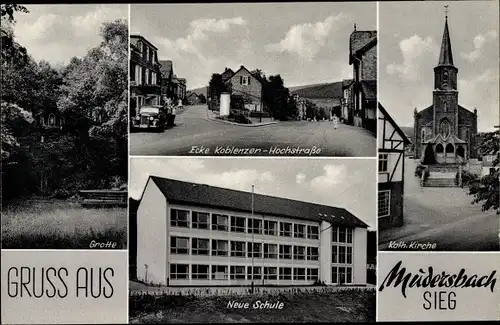 Ak Mudersbach in Rheinland Pfalz, Kath. Kirche, Ecke Koblenzer Hochstraße, Neue Schule, Grotte