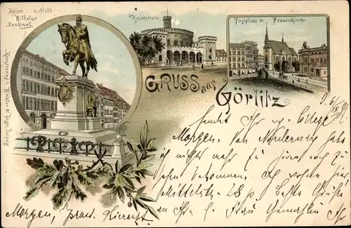 Litho Görlitz in der Lausitz, Postplatz, Frauenkirche, Kaisertrutz, Kaiser Wilhelm Denkmal
