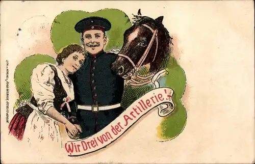 Ak Deutscher Soldat in Uniform mit Geliebter, Pferd, Wir Drei von der Artillerie, Kaiserreich