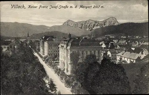 Ak Villach in Kärnten, Kaiser Franz Josef Straße, Mangart