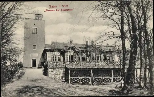 Ak Baden bei Wien in Niederösterreich, Eisernes Tor Schutzhaus