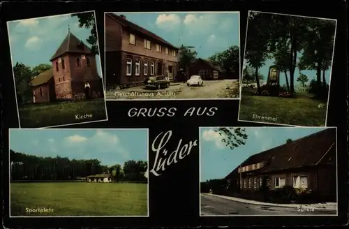Ak Lüder in Niedersachsen, Kirche, Ehrenmal, Schule, Geschäft A. Lühr, Sportplatz