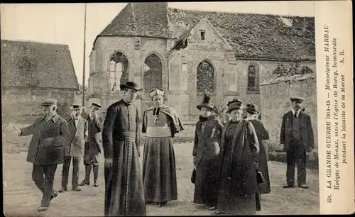 Ak Barcy Seine et Marne, La Grande Guerre 1914-1915, Monseigneur Marbau, L'Eglise