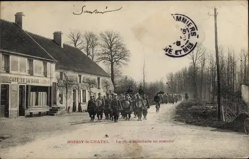 Ak Boissy le Châtel Seine et Marne, Le 76 d'Infanterie en marche