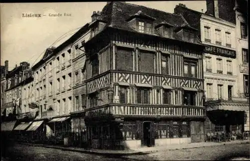 Ak Lisieux Calvados, Grande Rue, Cafe Francais, Fachwerkhaus, Straßenpartie