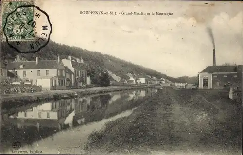 Ak Souppes Seine et Marne, Grand Moulin, La Montagne