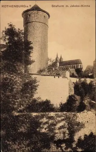 Ak Rothenburg ob der Tauber Mittelfranken, Strafturm mit Jakobskirche