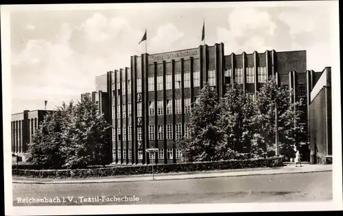 Ak Reichenbach im Vogtland, Höhere Textil Fachschule