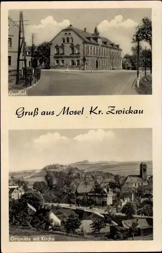 Ak Mosel Zwickau in Sachsen, Gasthof, Ortsmitte, Kirche