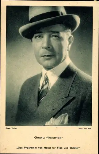 Ak Schauspieler Georg Alexander, Portrait mit Hut