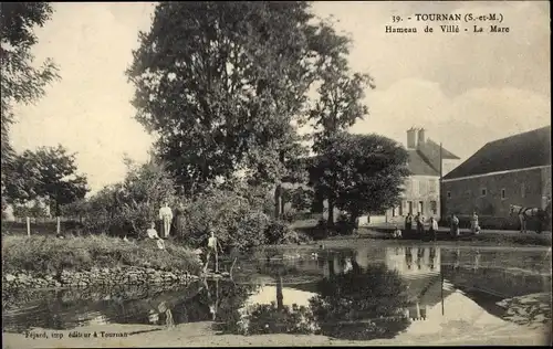 Ak Tournan Seine et Marne, Hameau de Ville, La Mare