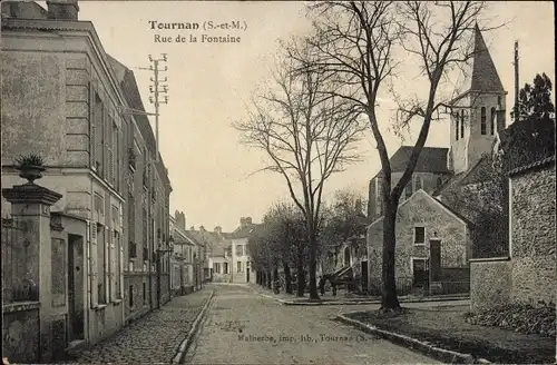 Ak Tournan Seine et Marne, Rue de la Fontaine