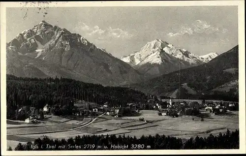 Ak Igls Innsbruck in Tirol, Serles und Habicht, Talblick mit Bergpanorama