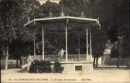 Ak La Ferté sous Jouarre Seine et Marne, Le Kiosque de musique