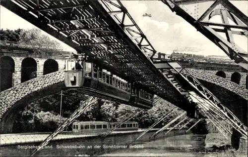 Ak Elberfeld Wuppertal in Nordrhein Westfalen, Sonnborner Brücke, Schwebebahn