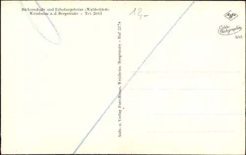 Ak Weinheim an der Bergstraße Baden, Bäckerschule, Erholungsheim Waldschloss