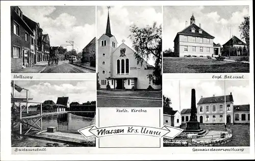 Ak Massen Unna im Ruhrgebiet, Kirche, Betsaal, Badeanstalt, Gemeindeverwaltung