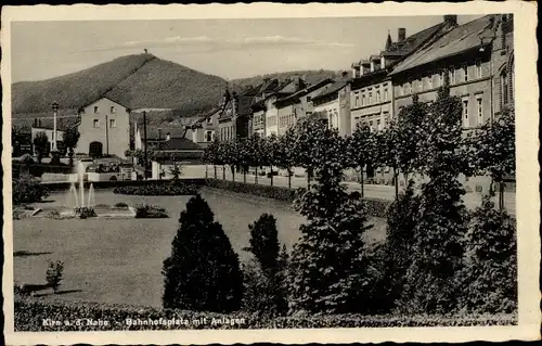 Ak Kirn an der Nahe, Bahnhof, Straßenseite, Bahnhofsvorplatz, Anlage