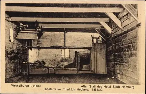 Ak Wesselburen in Dithmarschen, Alter Stall d. Hotel Stadt Hamburg, Theaterraum Fr. Hebbels