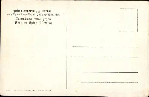 Künstler Ak Handel-Mazzetti, E. v. Zillertal Tirol, Zemmbachklamm gegen Berlinerspitze