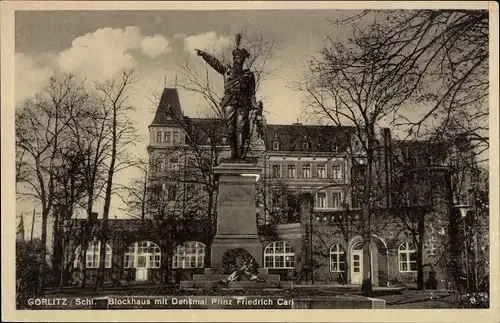 Ak Görlitz in der Lausitz, Blockhaus mit Denkmal Prinz Friedrich Carl