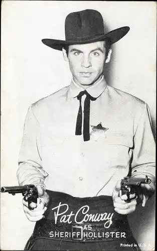 Ak Schauspieler Pat Conway as Sheriff Hollister, Western