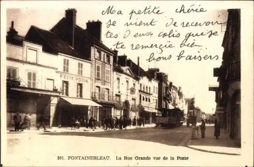 Ak Fontainebleau Seine et Marne, La Rue Grande vue de la Poste