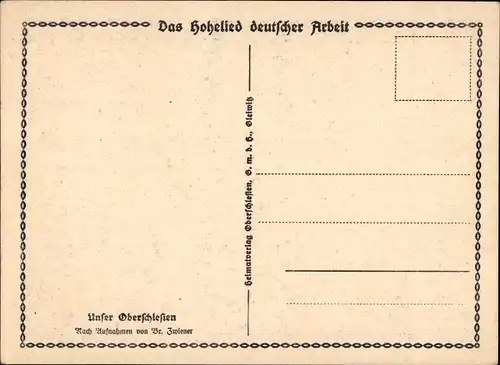 Ak Oberschlesien, Hüttenwerk, Arbeitsriesen, Hohelied deutscher Arbeit