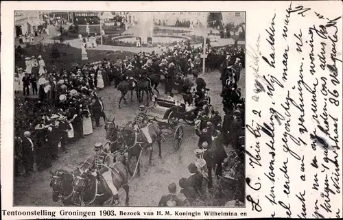 Ak Groningen Niederlande, Tentoonstelling 1903, Besuch Königin Wilhelmina der Niederlande