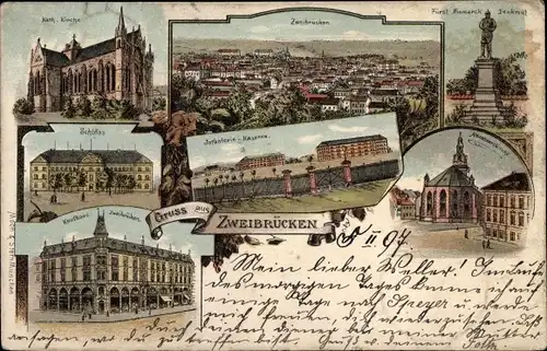 Litho Zweibrücken in der Pfalz, Schloss, Kath. Kirche, Infanterie Kaserne, Kaufhaus, Bismarckdenkmal