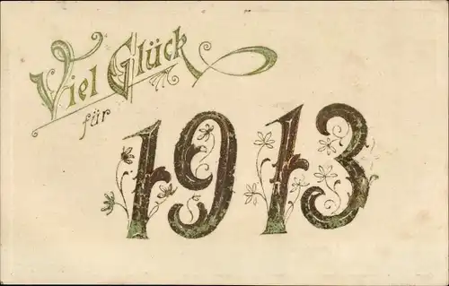 Ak Glückwunsch Neujahr, Jahreszahl 1913