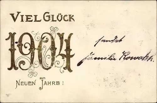 Präge Ak Glückwunsch Neujahr, Jahreszahl 1904, Kleeblätter