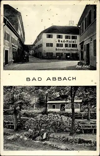 Ak Bad Abbach an der Donau Niederbayern, Bad Hotel, Schwefelquelle
