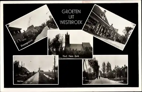 Ak Westbroek Utrecht Niederlande, Molen, Dorpsgezicht, Ned. Herv. Kerk, Gemeentehuis