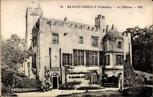 Ak Bayeux Creully Calvados, Le Chateau