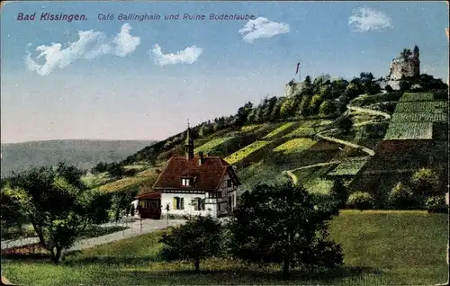Ak Bad Kissingen, Café Ballinghain, Ruine Bodenlaube