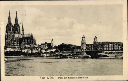 Ak Köln am Rhein, Dom mit Hohenzollernbrücke