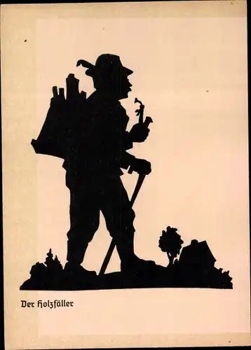 Scherenschnitt Ak Pickel, Max, Der Holzfäller, Wanderstock, Pfeife