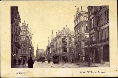 Ak Hamburg Mitte Altstadt, Kaiser Wilhelm Straße